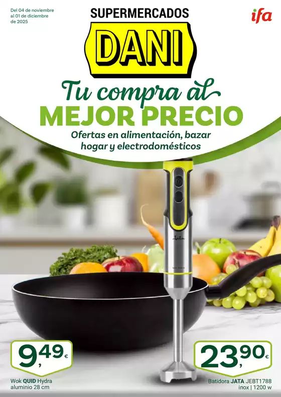 Catálogo Supermercados Dani en Tarragona | Tu Compra Al Mejor Precio | 2025-11-04T00:00:00.000Z - 2025-12-01T00:00:00.000Z
