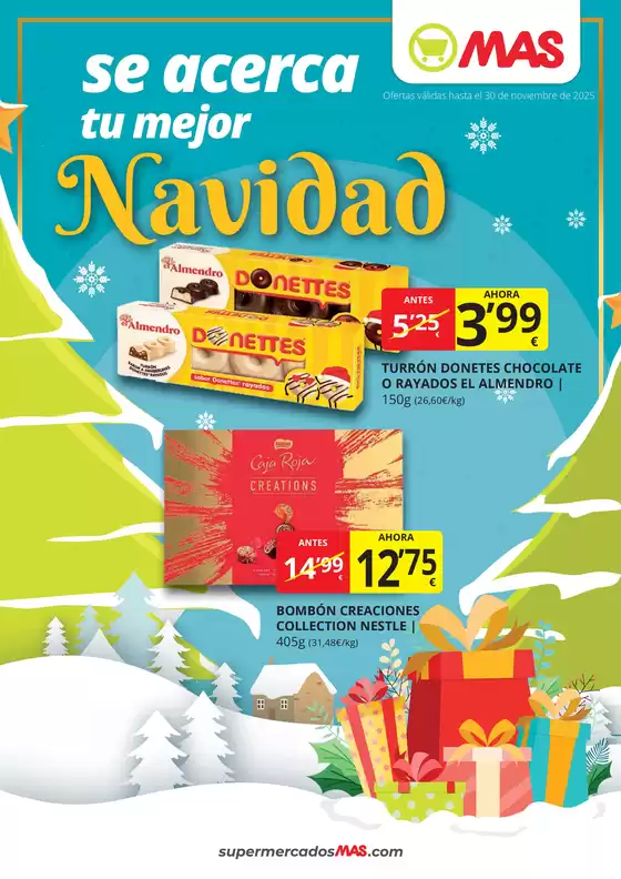 Catálogo Supermercados MAS en Tarragona | Se Acerca Tu Mejor Navidad | 2025-11-06T00:00:00.000Z - 2025-11-30T00:00:00.000Z