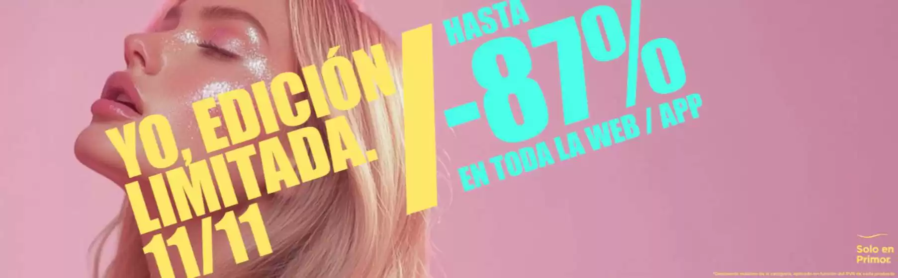 Catálogo Primor en Cornellà | Hasta -87% | 2025-11-06T00:00:00.000Z - 2025-11-11T00:00:00.000Z