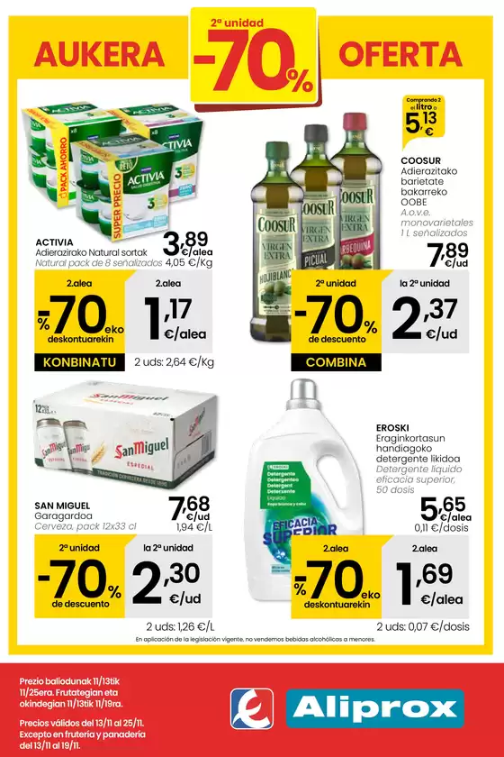 Catálogo Eroski en Empuriabrava | 2a unidad -70% Aliprox | 2025-11-13T00:00:00.000Z - 2025-11-25T00:00:00.000Z