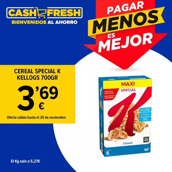 Catálogo Cash Fresh en Sant Pere de Ribes | Promocion | 2025-11-12T00:00:00.000Z - 2025-11-30T00:00:00.000Z