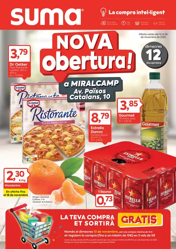 Catálogo Suma Supermercados en Sant Pere de Ribes | Nova obertura ! | 2025-11-12T00:00:00.000Z - 2025-11-26T00:00:00.000Z