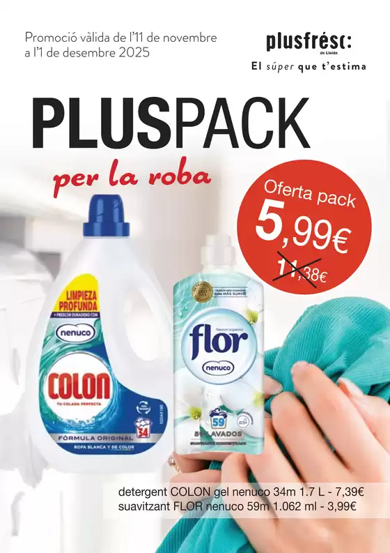 Catálogo Plusfresc en Sant Pere de Ribes | Promoció vàlida de l’11 de novembre a l’1 de desembre | 2025-11-12T00:00:00.000Z - 2025-12-01T00:00:00.000Z