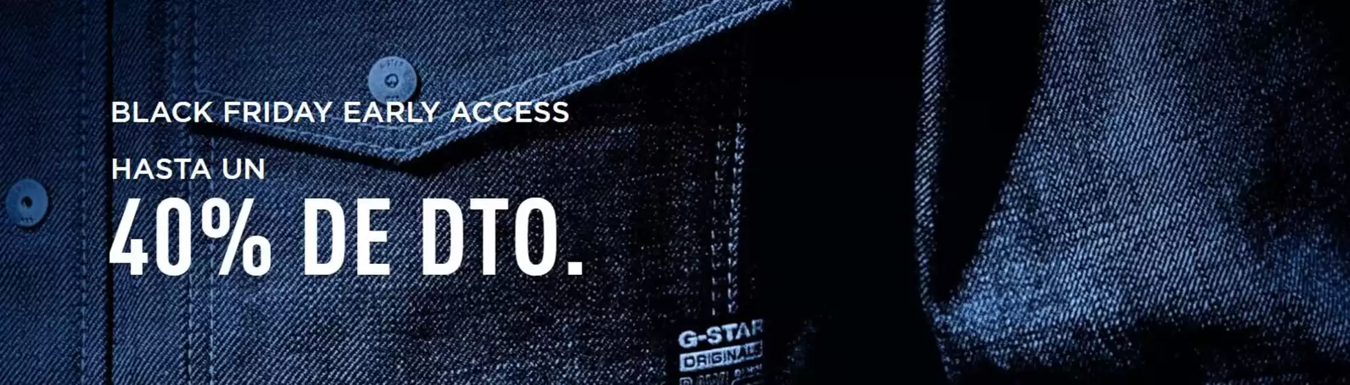 Catálogo G-Star en Ourense | Hasta Un 40% De Dto | 2025-11-18T00:00:00.000Z - 2025-11-30T00:00:00.000Z