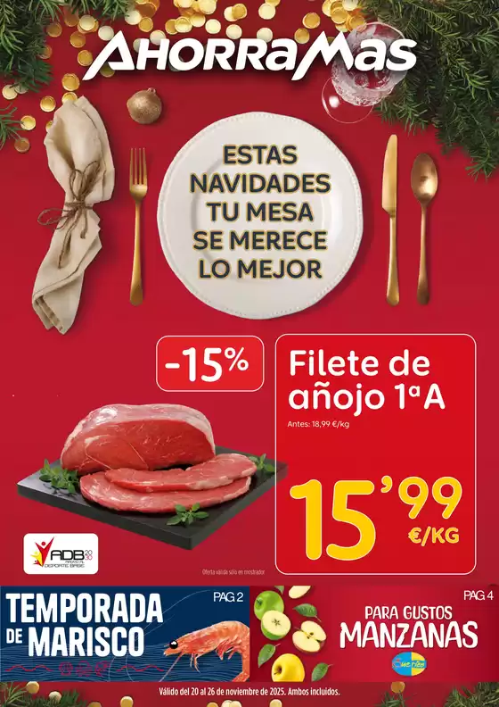 Catálogo Ahorramas en Madrid | Estas Navidades Tu Mesa Se Merece Lo Mejor | 2025-11-20T00:00:00.000Z - 2025-11-26T00:00:00.000Z