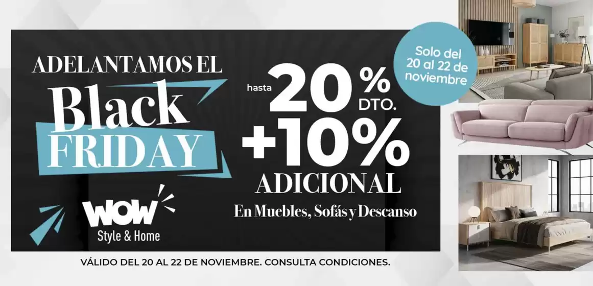 Catálogo WOW Málaga, Style&Home by Mubak en Valencia | Adelantamos El Black Friday | 2025-11-21T00:00:00.000Z - 2025-11-22T00:00:00.000Z