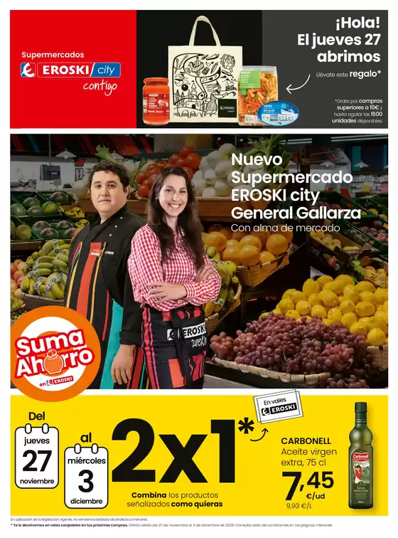 Catálogo Eroski en Jaca | Nuevo Supermercado EROSKI city General Gallarza | 2025-11-27T00:00:00.000Z - 2025-12-03T00:00:00.000Z