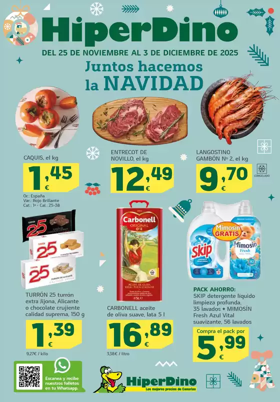 Catálogo HiperDino en Las Chafiras | Ofertas desde el 25 de noviembre | 2025-11-25T00:00:00.000Z - 2025-12-03T00:00:00.000Z