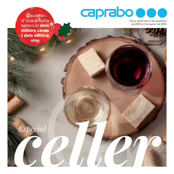 Catálogo Caprabo en Jaca | Especial Celler | 2025-11-27T00:00:00.000Z - 2026-01-04T00:00:00.000Z