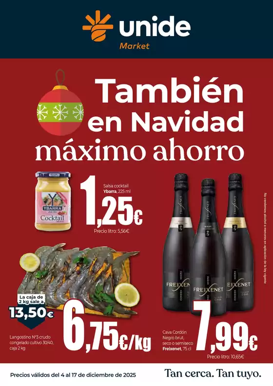Catálogo Unide Market en Las Palmas de Gran Canaria | También en Navidad máximo ahorro UNIDE Market Canarias | 2025-12-04T00:00:00.000Z - 2025-12-17T00:00:00.000Z