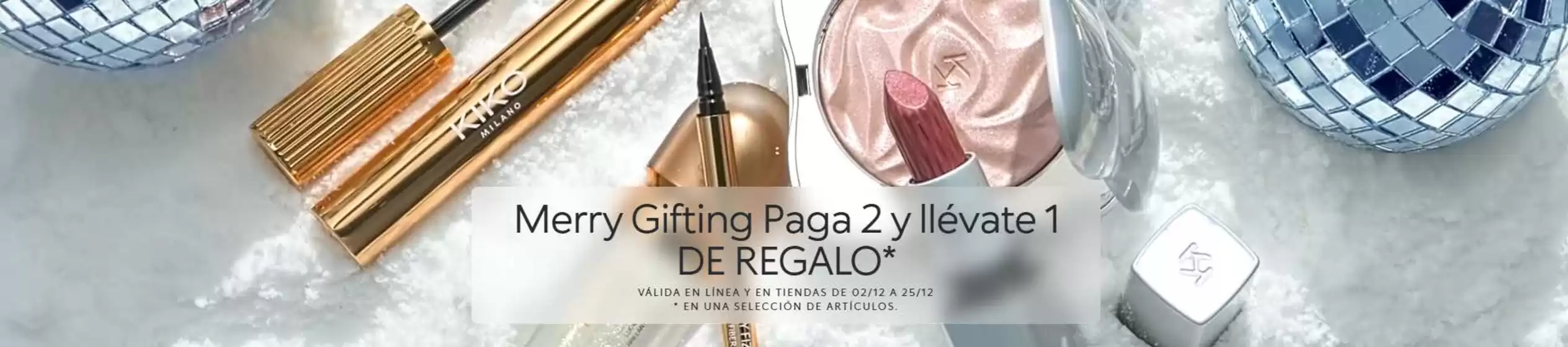 Catálogo KIKO MILANO en Olaberria | Promoción  | 2025-12-02T00:00:00.000Z - 2025-12-25T00:00:00.000Z