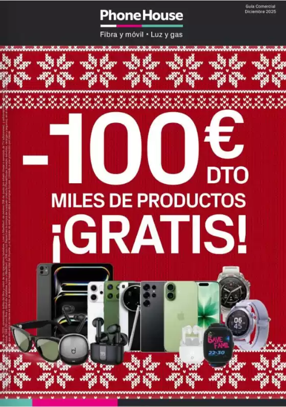 Catálogo Phone House en Chella | -100€ Dto Miles De Productos ¡Gratis! | 2025-12-01T00:00:00.000Z - 2025-12-31T00:00:00.000Z