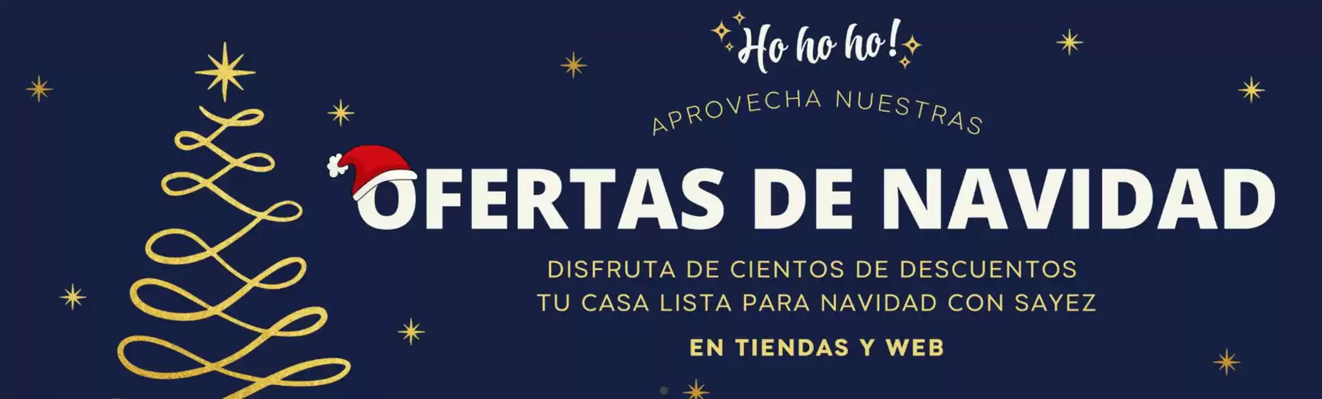 Catálogo Muebles Sayez en Rincón de la Victoria | Ofertas de Navidad | 2025-12-03T00:00:00.000Z - 2025-12-16T00:00:00.000Z