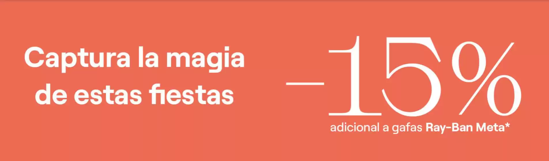 Catálogo Gafas Completas en Consuegra | Captura la magia de estas fiestas | 2025-12-04T00:00:00.000Z - 2025-12-17T00:00:00.000Z