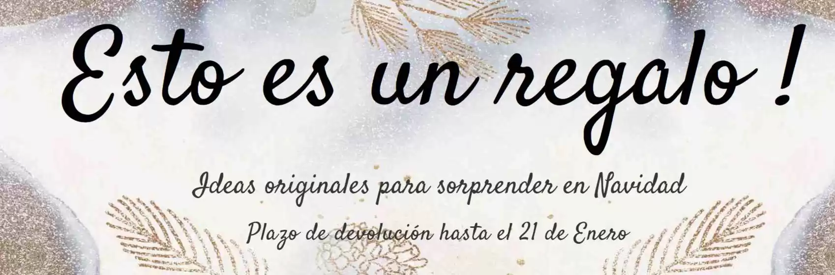 Catálogo Revitex en Granada | Esto es un regalo ! | 2025-12-09T00:00:00.000Z - 2026-01-21T00:00:00.000Z