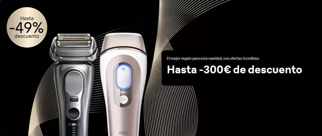 Catálogo Braun en Lugo | Hasta -300€ de descuento | 2025-12-10T00:00:00.000Z - 2025-12-23T00:00:00.000Z
