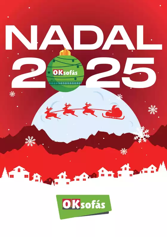 Catálogo OKSofas en Don Benito | Nadal 2025 | 2025-12-12T00:00:00.000Z - 2026-01-06T00:00:00.000Z