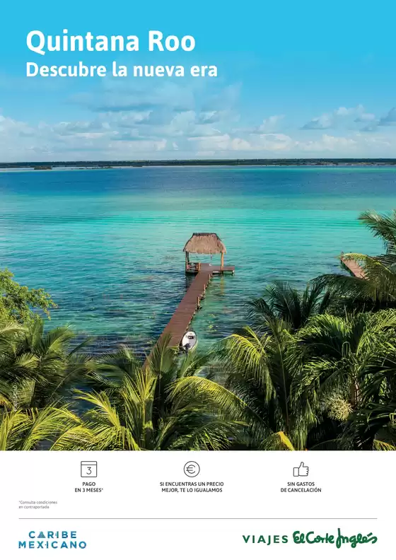 Catálogo Viajes El Corte Inglés en Ontinyent | Quintana Roo | 2025-12-15T00:00:00.000Z - 2026-01-31T00:00:00.000Z