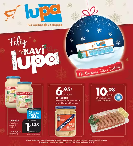 Catálogo Supermercados Lupa en Garbayuela | Feliz NaviLupa | 2025-12-18T00:00:00.000Z - 2026-01-07T00:00:00.000Z
