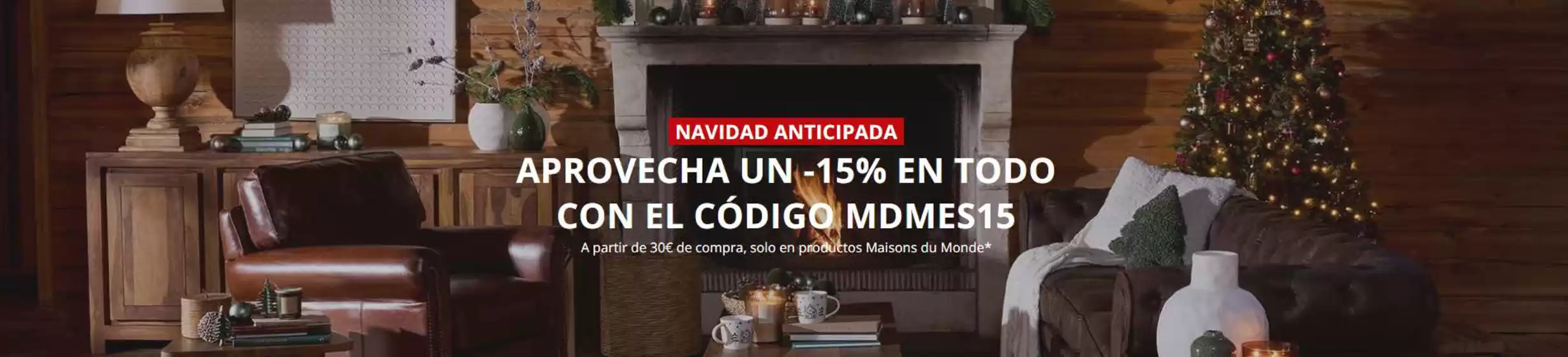 Catálogo Maisons du Monde | Ofertas | 2025-12-18T00:00:00.000Z - 2025-12-31T00:00:00.000Z