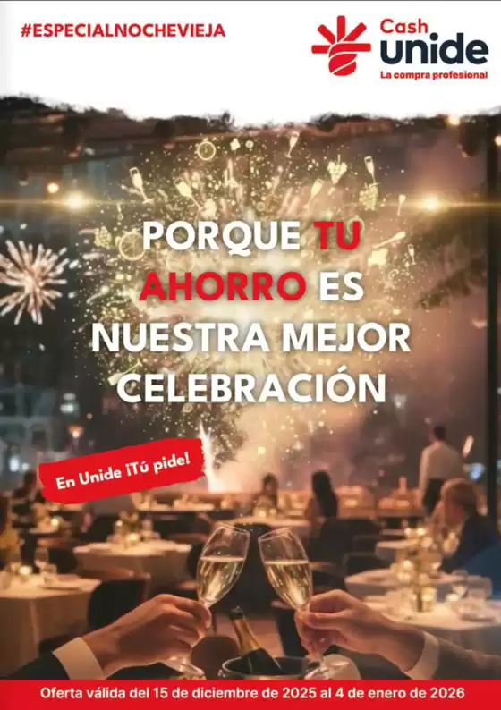 Catálogo Cash Unide en Tres Cantos | Porque Tu Ahorro Es Nuestra Mejor Celebración | 2025-12-19T00:00:00.000Z - 2026-01-04T00:00:00.000Z
