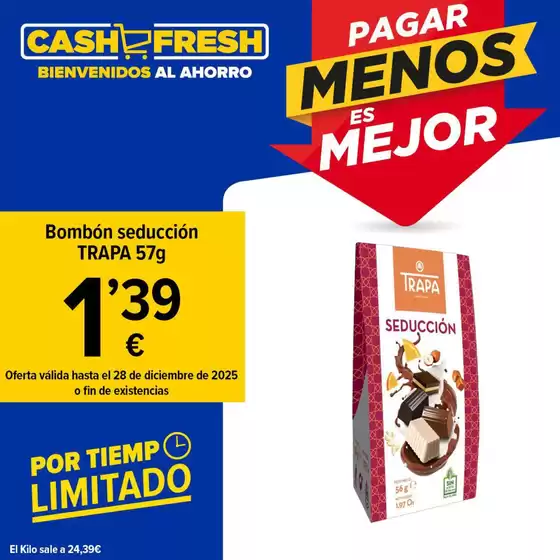 Catálogo Cash Fresh en Sant Feliu | Por Tiempo Limitado | 2025-12-24T00:00:00.000Z - 2025-12-28T00:00:00.000Z