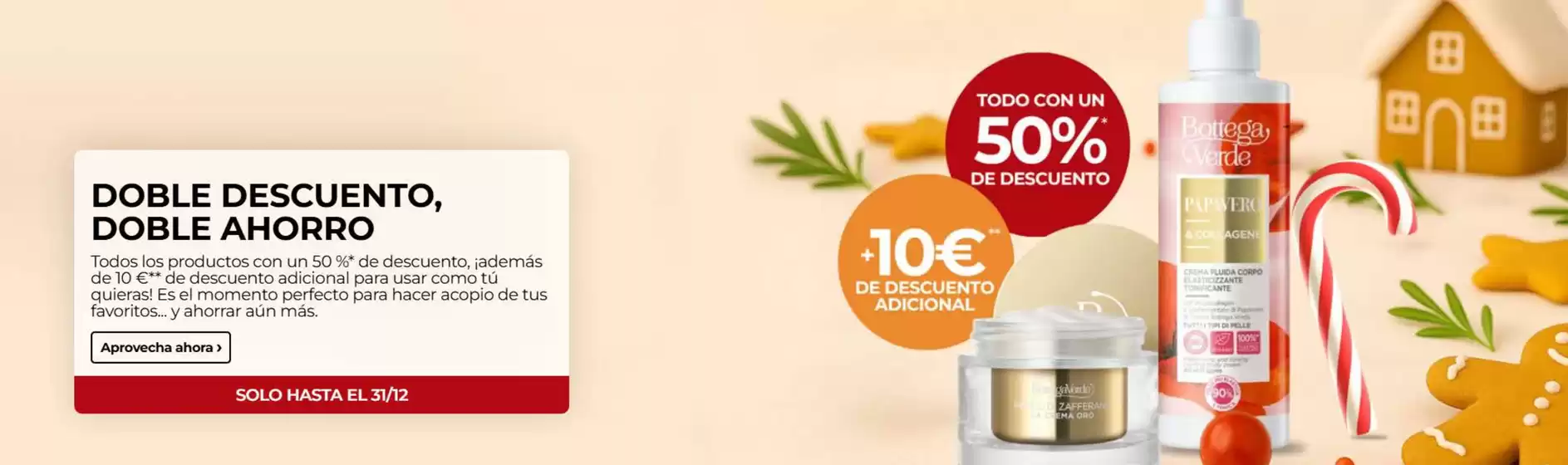 Catálogo Bottega Verde en Pozuelo de Alarcón | Doble Descuento, Doble Ahorro | 2025-12-29T00:00:00.000Z - 2025-12-31T00:00:00.000Z