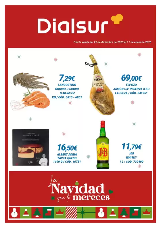 Catálogo Dialsur Cash & Carry en Vigo | Oferta válida del 22 de diciembre de 2025 al 11 de enero de 2026 | 2025-12-22T00:00:00.000Z - 2026-01-11T00:00:00.000Z
