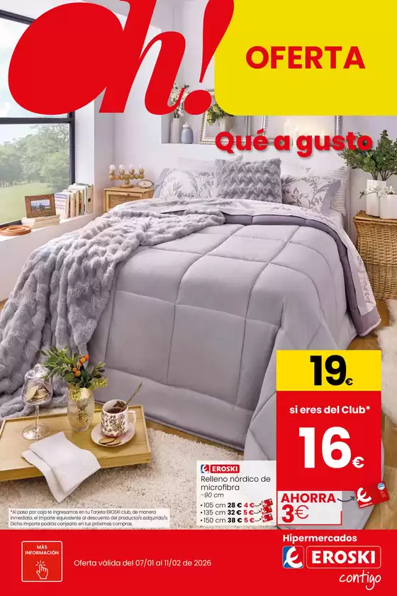 Catálogo Eroski | Oh! Qué a gusto | 2026-01-07T00:00:00.000Z - 2026-01-11T00:00:00.000Z