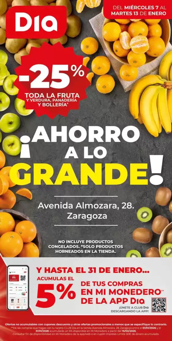 Catálogo Dia en Zaragoza | Ahorro a lo grande del 07/01 al 13/01 | 2026-01-07T00:00:00.000Z - 2026-01-13T00:00:00.000Z