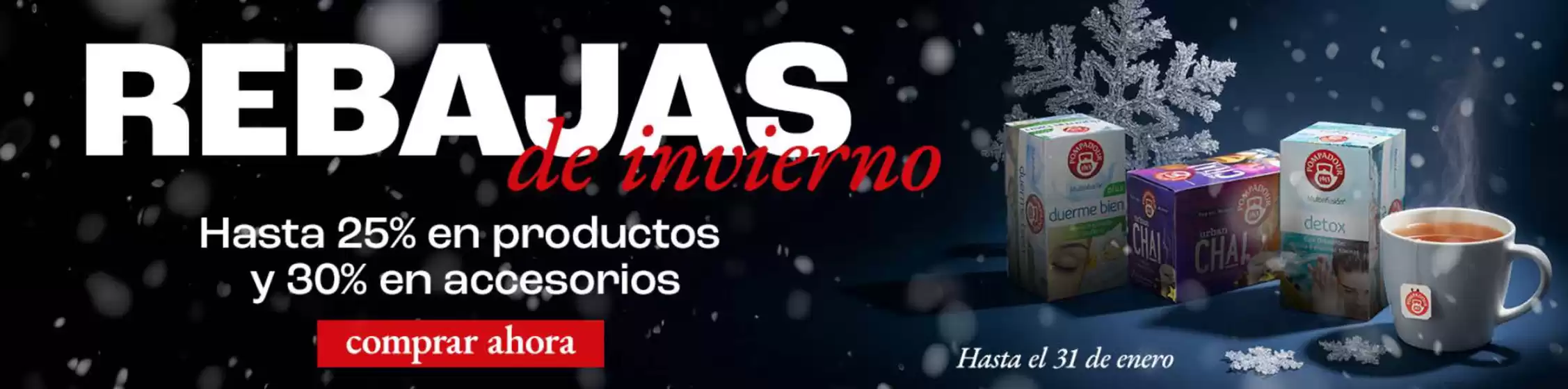 Catálogo Pompadour | Rebajas De Invierno | 2026-01-13T00:00:00.000Z - 2026-01-31T00:00:00.000Z