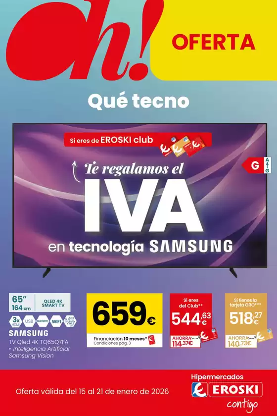 Catálogo Eroski en Salceda de Caselas | Oh! Qué tecno | 2026-01-15T00:00:00.000Z - 2026-01-21T00:00:00.000Z