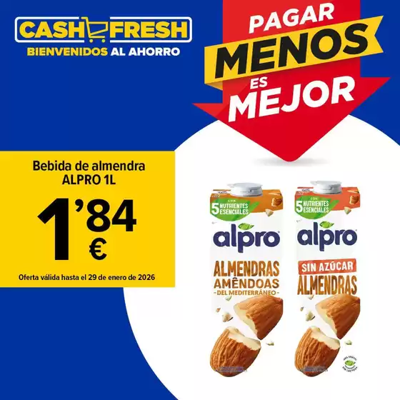 Catálogo Cash Fresh en Málaga | Pagar Menos Es Mejor | 2026-01-15T00:00:00.000Z - 2026-01-29T00:00:00.000Z