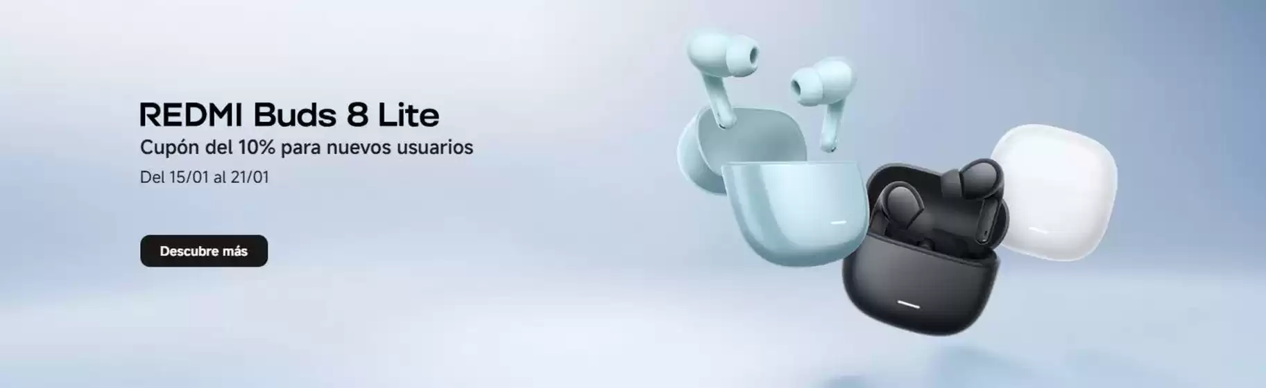 Catálogo Xiaomi en Toledo | REDMI Buds 8 Lite | 2026-01-15T00:00:00.000Z - 2026-01-21T00:00:00.000Z
