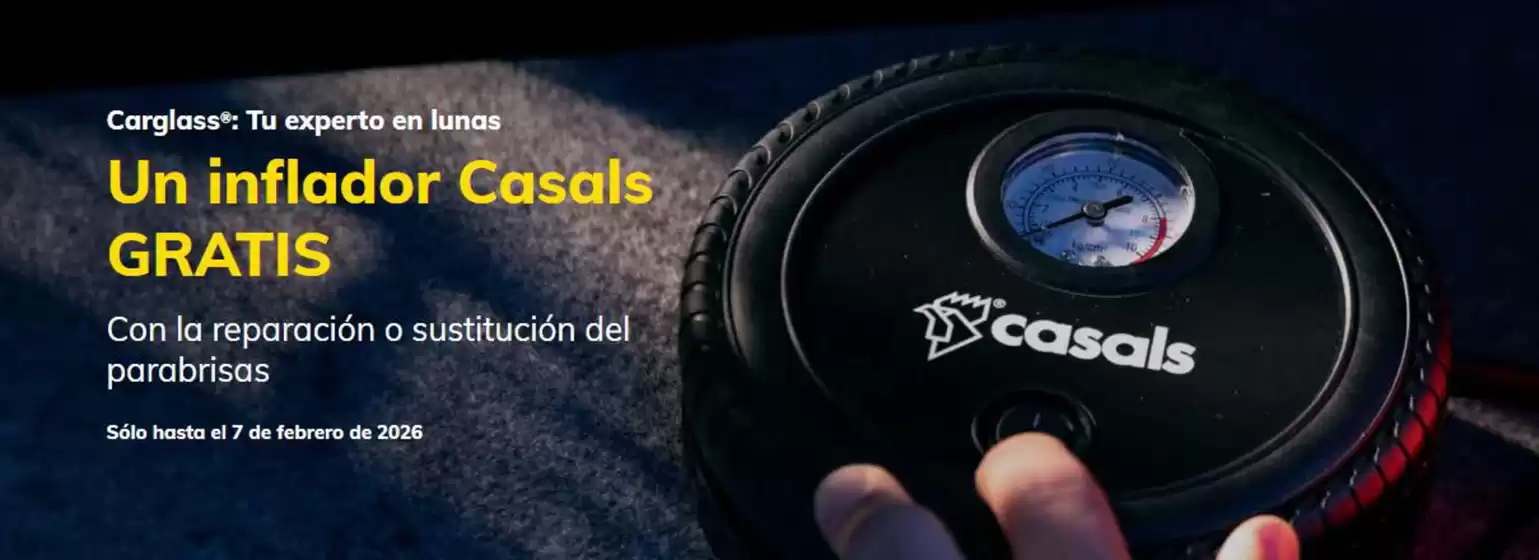Catálogo Carglass en Villanueva de Oscos | Un inflador Casalas Gratis | 2026-01-16T00:00:00.000Z - 2026-02-07T00:00:00.000Z