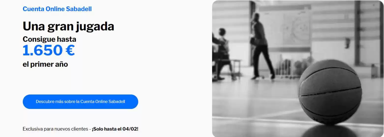 Catálogo Banco Sabadell | Consigue hasta 1.650 € el primer año | 2026-01-26T00:00:00.000Z - 2026-02-04T00:00:00.000Z