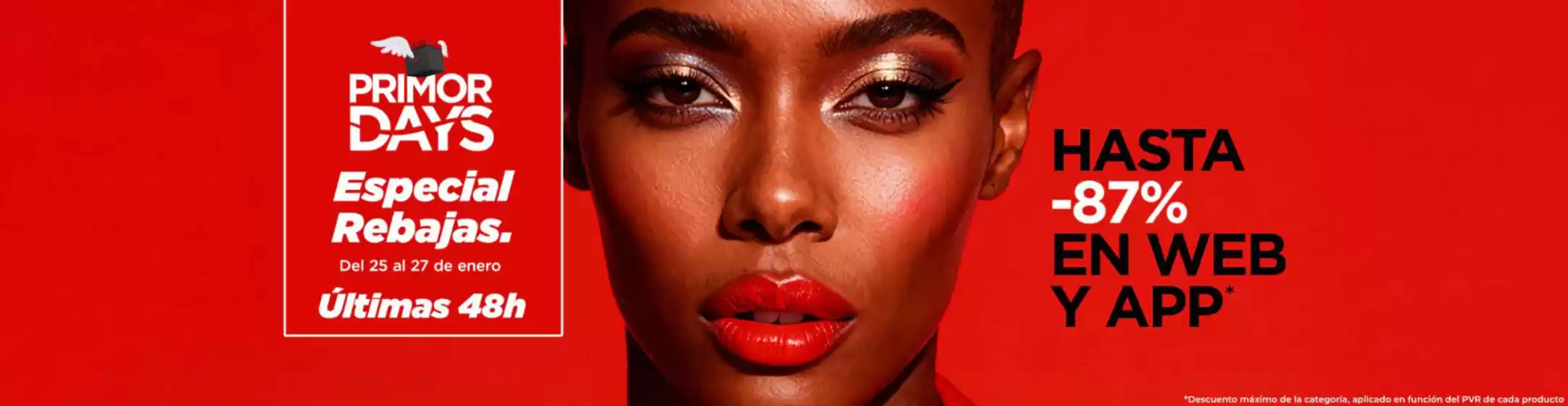 Catálogo Primor en Madrid | Primor Days | 2026-01-26T00:00:00.000Z - 2026-01-27T00:00:00.000Z