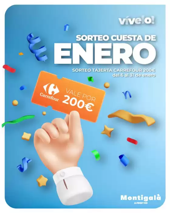 Catálogo Montigalà en El Ejido | Sorteo Tajerta Carrefour 200€ | 2026-01-28T00:00:00.000Z - 2026-01-31T00:00:00.000Z