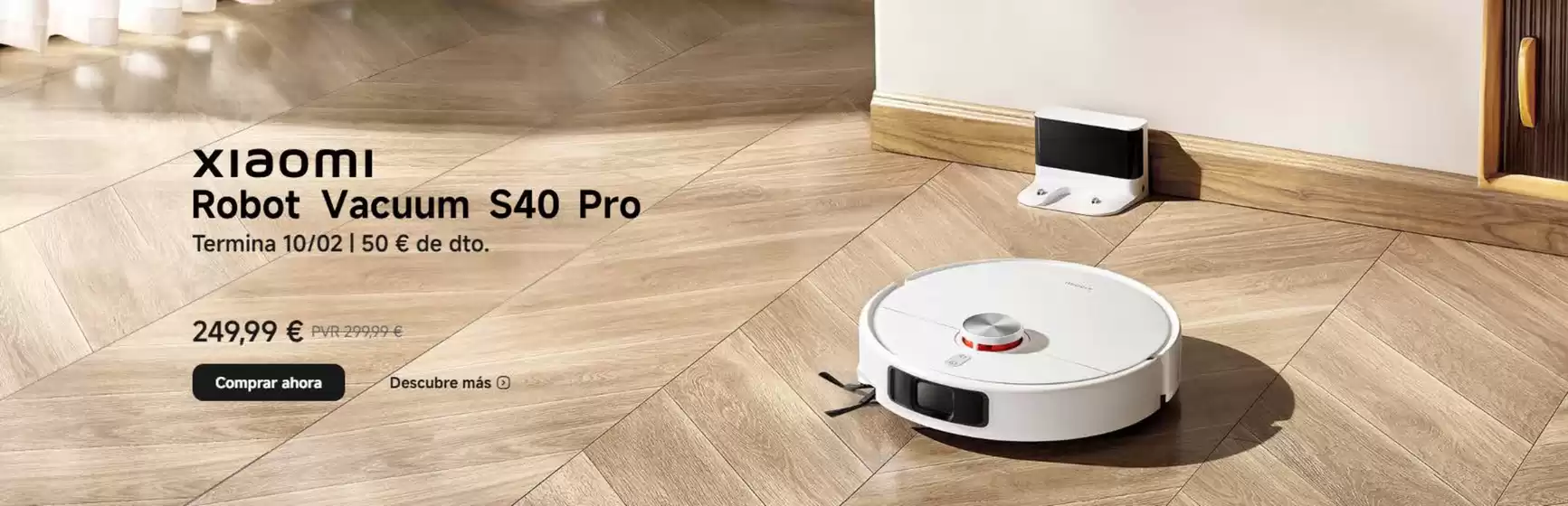 Catálogo Xiaomi en Molins de Rei | XIAOMI Robot Vacuum S40 Pro | 2026-02-04T00:00:00.000Z - 2026-02-10T00:00:00.000Z