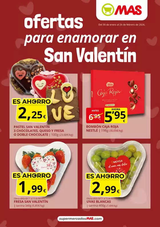 Catálogo Supermercados MAS en Adeje | Ofertas Para Enamorar En San Valentín | 2026-02-06T00:00:00.000Z - 2026-02-26T00:00:00.000Z