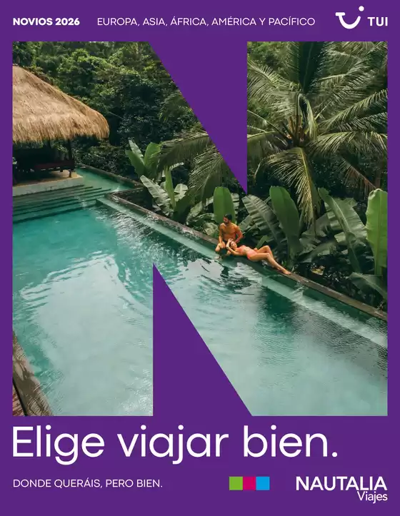Catálogo Nautalia Viajes en Madrid | Tui novios 2026 | 2026-02-13T00:00:00.000Z - 2026-12-31T00:00:00.000Z