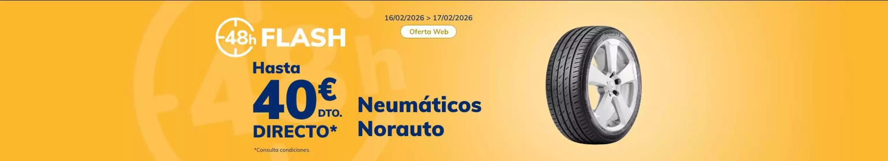 Catálogo Norauto en Girona | Hasta 40€ Dto Directo | 2026-02-16T00:00:00.000Z - 2026-02-17T00:00:00.000Z