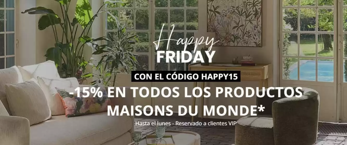 Catálogo Maisons du Monde en Lorca | -15% En Todos Los Productos | 2026-02-20T00:00:00.000Z - 2026-02-23T00:00:00.000Z