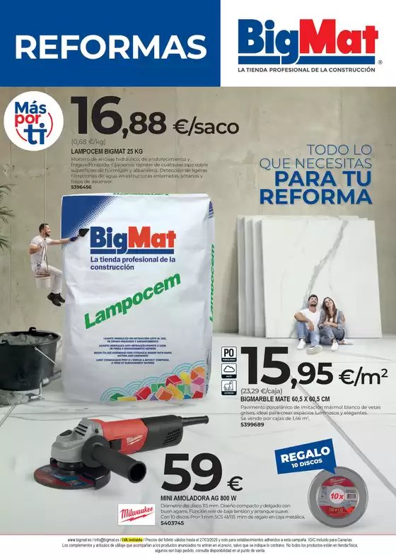 Catálogo BigMat | Todo Lo Que Necesitas Para Tu Reforma | 2026-02-25T00:00:00.000Z - 2026-03-27T00:00:00.000Z