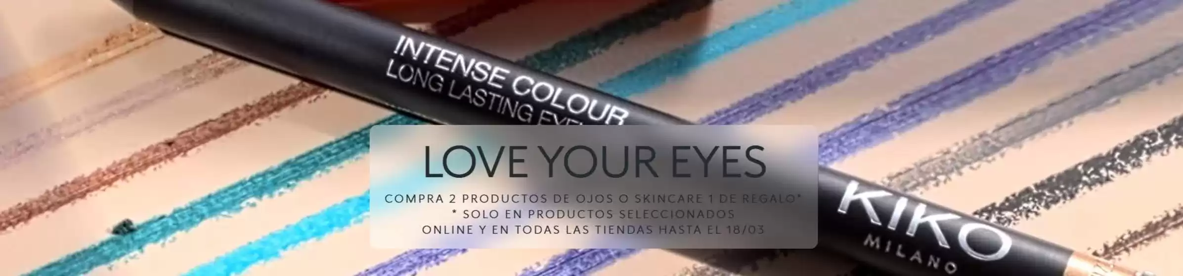 Catálogo KIKO MILANO | Compra 2 productos de ojos o skincare 1 de regalo | 2026-02-27T00:00:00.000Z - 2026-03-18T00:00:00.000Z