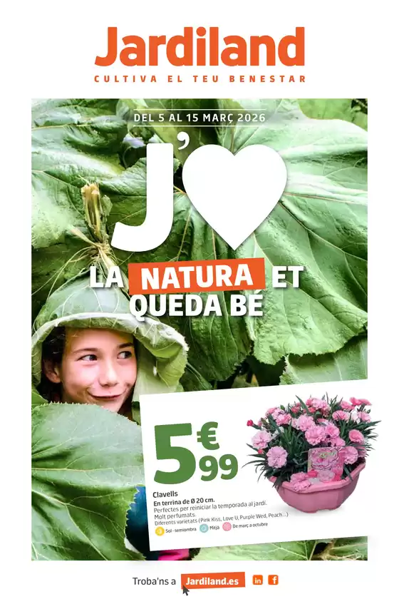Catálogo Jardiland en Alberic | La natura et queda bé.  | 2026-03-05T00:00:00.000Z - 2026-03-15T00:00:00.000Z