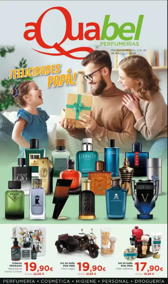 Catálogo Aquabel Perfumerías | ¡Felicidades Papá! | 2026-03-04T00:00:00.000Z - 2026-03-29T00:00:00.000Z