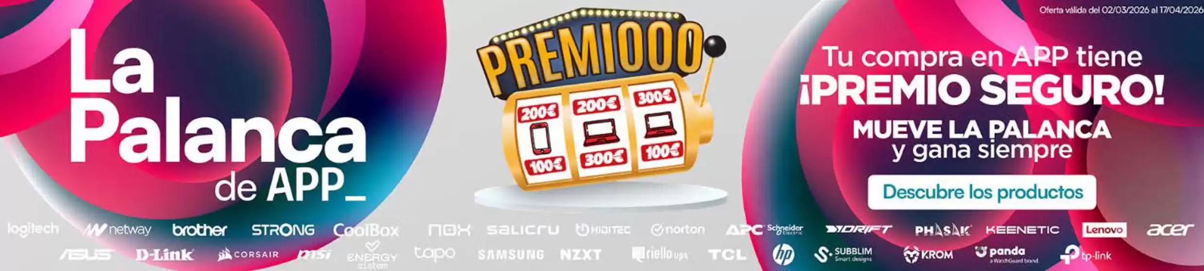 Catálogo App Informática | Ofertas | 2026-03-06T00:00:00.000Z - 2026-04-17T00:00:00.000Z