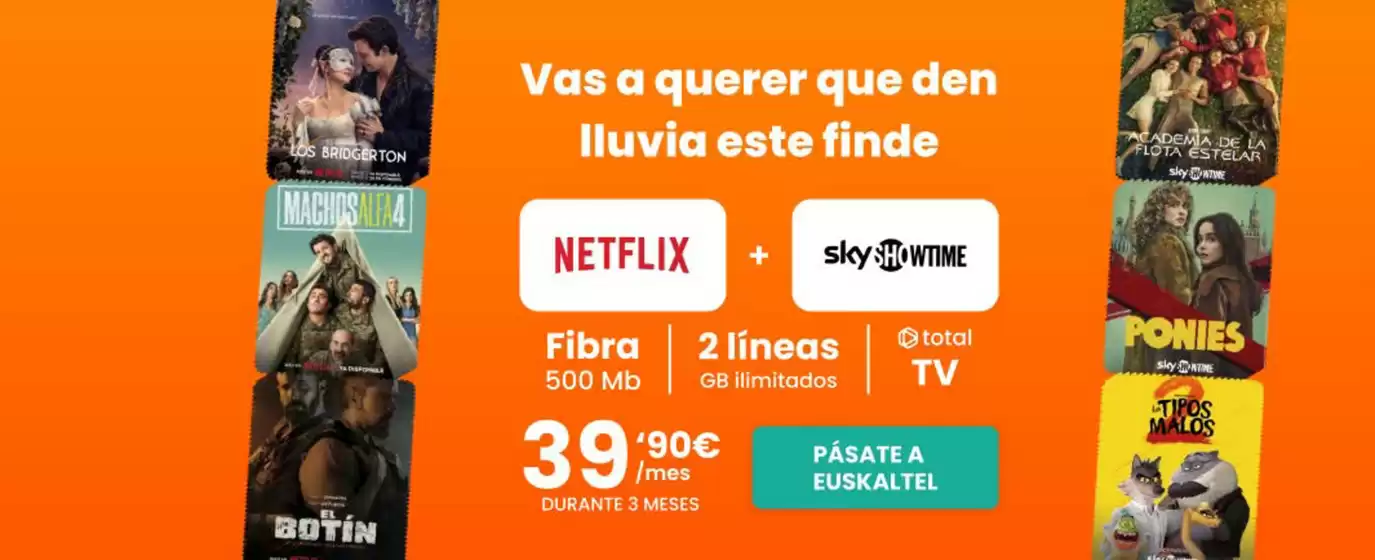 Catálogo Euskaltel en San Pedro de Alcántara | Oferta | 2026-03-09T00:00:00.000Z - 2026-03-22T00:00:00.000Z