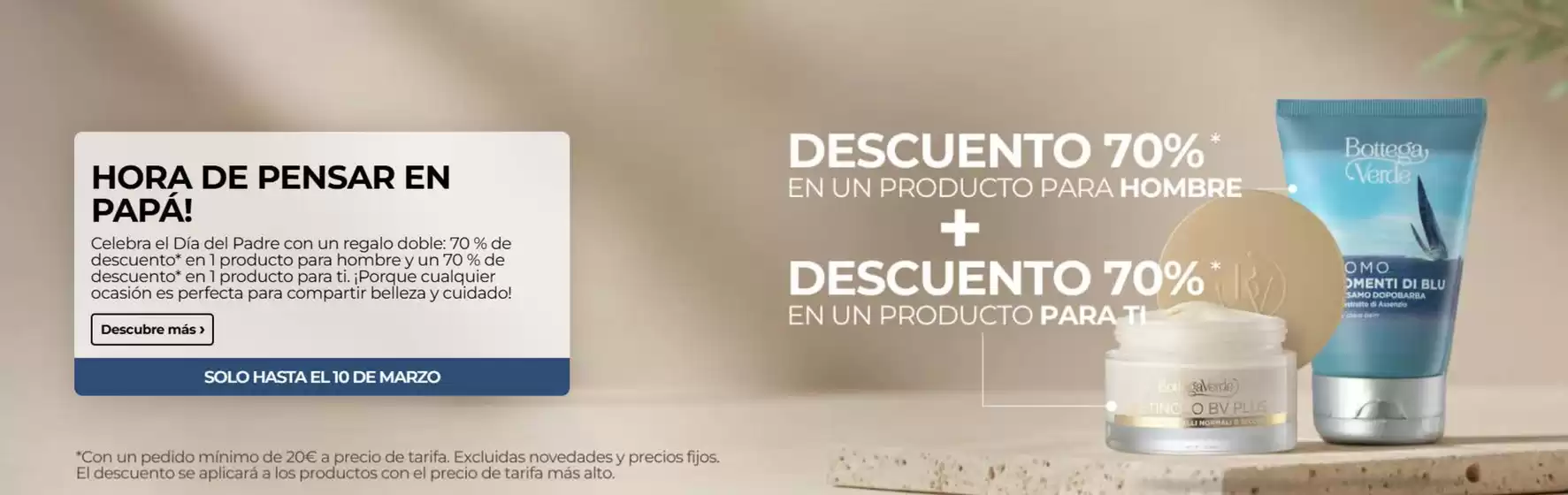 Catálogo Bottega Verde en Oviedo | Hora De Pensar En Papá! | 2026-03-09T00:00:00.000Z - 2026-03-10T00:00:00.000Z